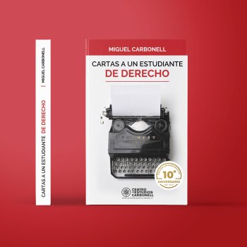 Cartas a un estudiante de Derecho | Edición Conmemorativa 10º Aniversario Cartas a un estudiante de Derecho | Edición Conmemorativa 10º Aniversario