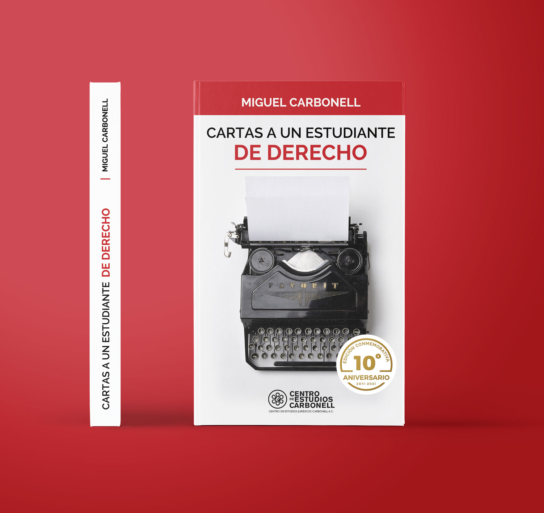 Cartas a un estudiante de Derecho | Edición Conmemorativa 10º Aniversario Cartas a un estudiante de Derecho | Edición Conmemorativa 10º Aniversario
