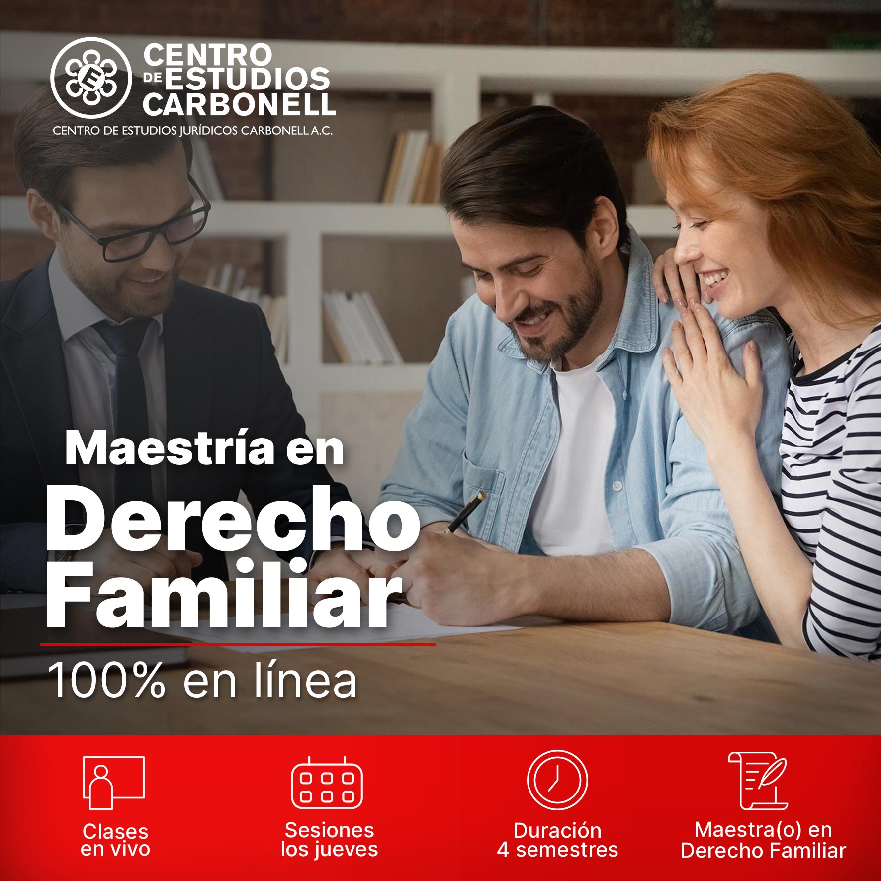 Imagen promocional del Centro de Estudios Carbonell, destacando la Maestría en Derecho Familiar 100% en línea, con estudiantes interactuando en una sesión de clase.