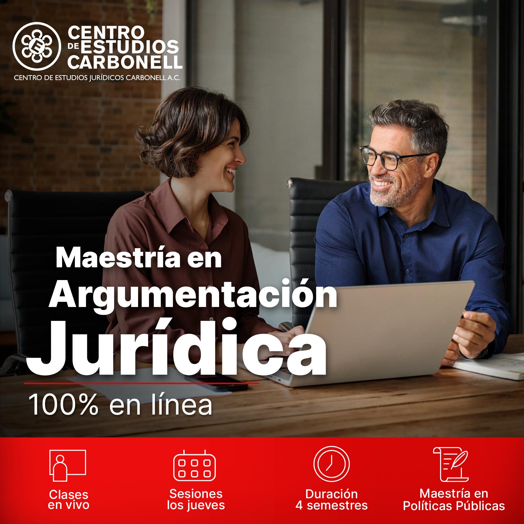 Imagen promocional del Centro de Estudios Carbonell, mostrando a dos personas sonriendo mientras conversan frente a una computadora portátil. Texto destacado sobre la Maestría en Argumentación Jurídica, indicando que es 100% en línea.
