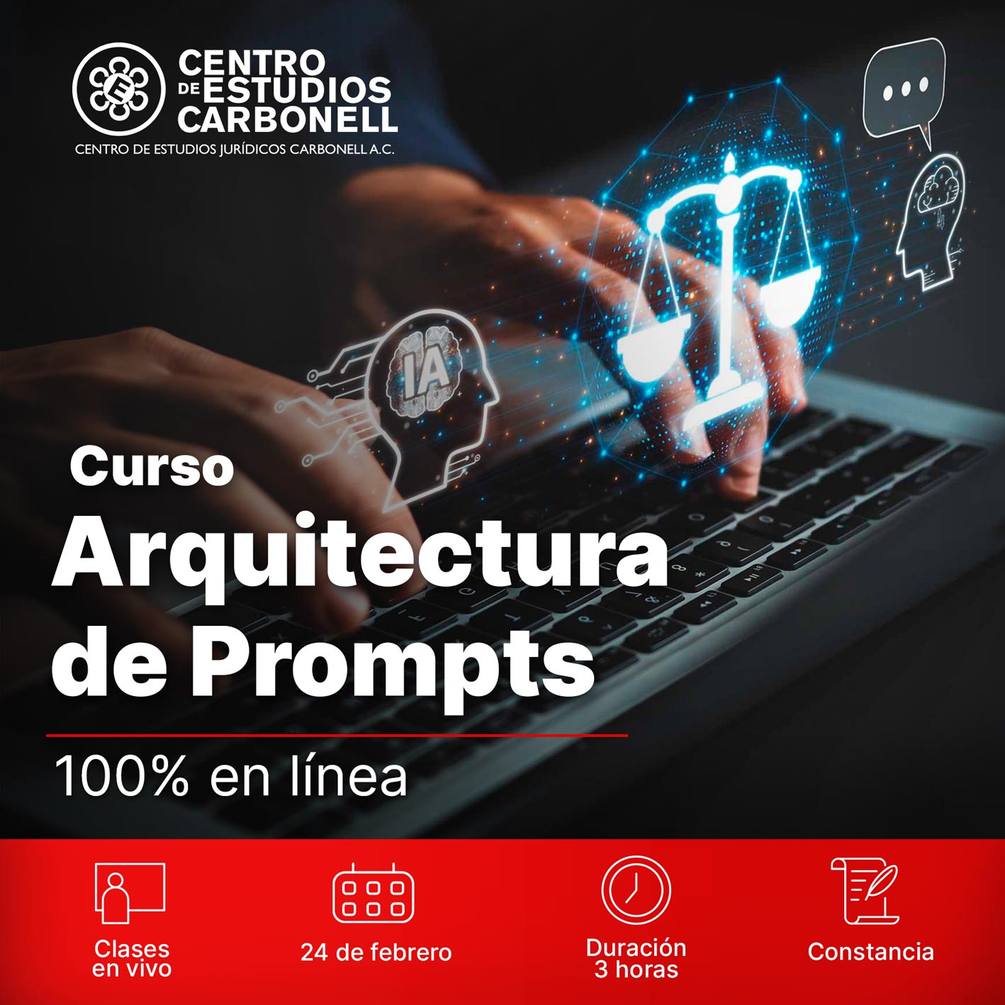 Promoción de un curso en línea sobre Arquitectura de Prompts, organizado por el Centro de Estudios Carbonell, con duración de 3 horas y próxima clase el 24 de febrero.
