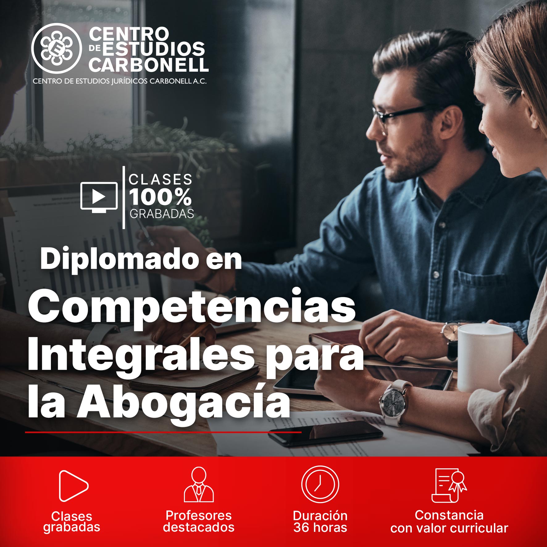 Imagen promocional del diplomado en Competencias Integrales para la Abogacía del Centro de Estudios Carbonell, mostrando a dos personas conversando y una computadora con gráficos en la mesa.