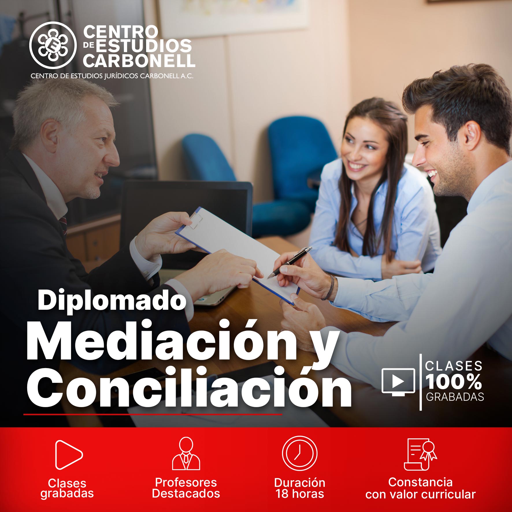 Imagen promocional del diplomado en Mediación y Conciliación del Centro de Estudios Carbonell, mostrando a tres personas en una reunión.