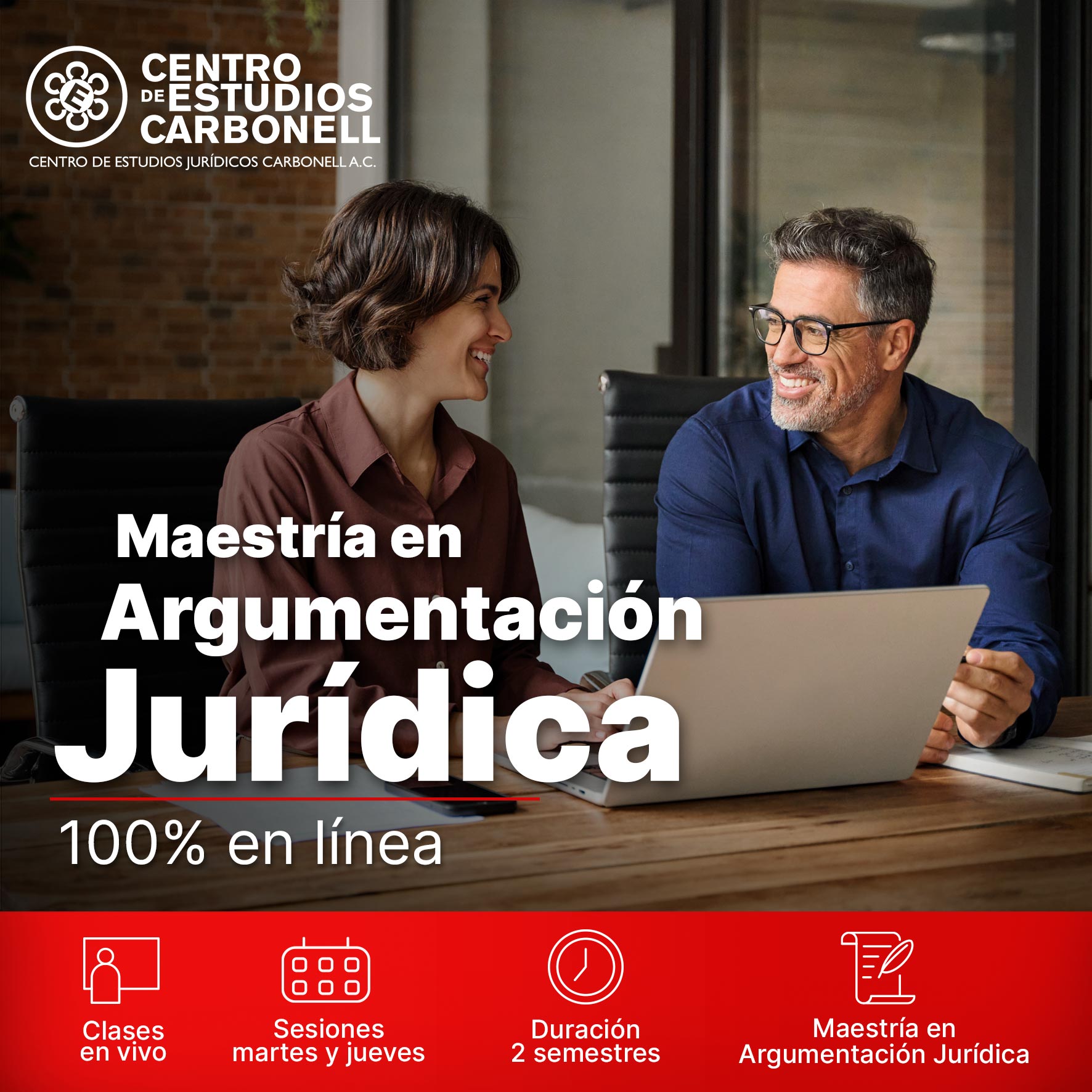 Imagen promocional sobre la Maestría en Argumentación Jurídica del Centro de Estudios Carbonell, mostrando a dos personas sonriendo mientras trabajan en una laptop.