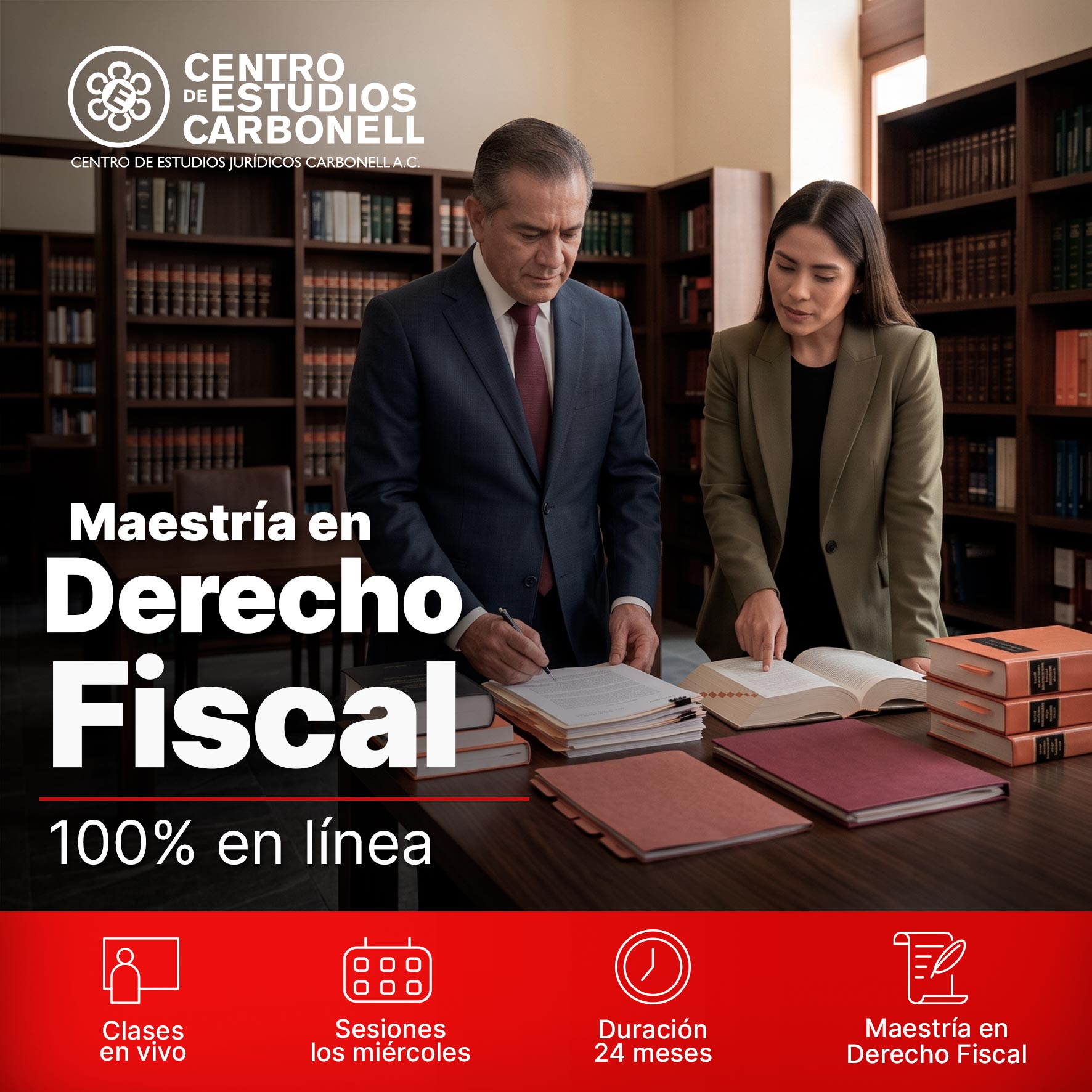 Dos personas revisando libros y documentos en una mesa, con estantes llenos de libros al fondo. Texto promocional sobre una maestría en Derecho Fiscal 100% en línea.